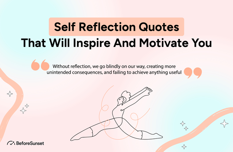 Motivating Self Reflection Quotes